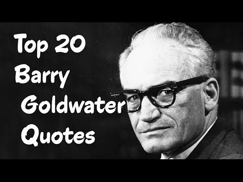 Top 20 Barry Goldwater Quotes || The American politician and businessman