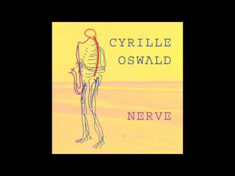 Cyrille Oswald Quartet - Five Wives