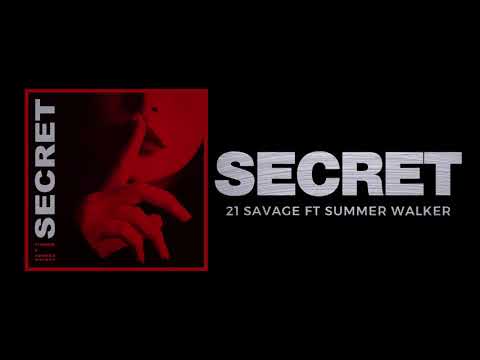21 Savage - Secret ft Summer Walker (Official Audio)