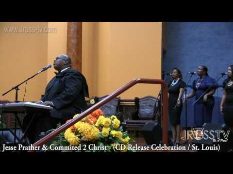 James Ross @ Jesse Prather & Commited 2 Christ - "Highest Praise" - www.Jross-tv.com