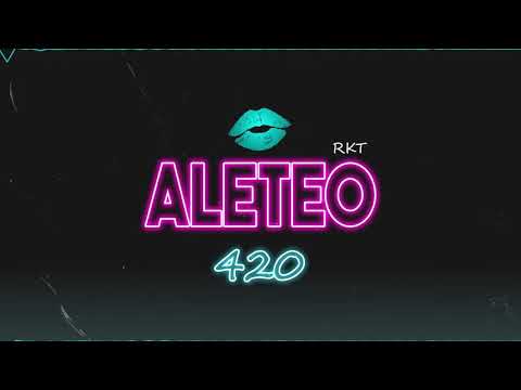 ALETEO 420  OKY Dj Alan Quiñonez