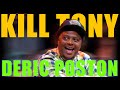 KILL TONY 560 DERIC POSTON