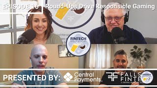 EP 16: Round-Ups Drive Responsible Gaming