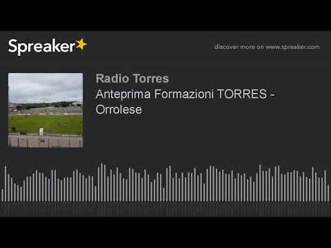 Anteprima Formazioni TORRES - Orrolese