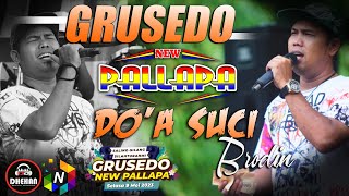 Download lagu DOA SUCI -BRODIN NEW PALLAPA - GRUSEDO 2023 DHEHAN Audio mp3 Download lagu DOA SUCI -BRODIN NEW PALLAPA - GRUSEDO 2023 DHEHAN Audio mp3