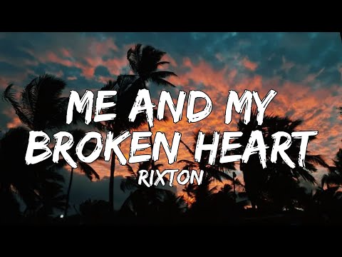 Rixton - Me And My Broken Heart (Official Lyrics Video)