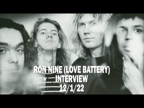 Thumbnail for Ron Nine (Love Battery) Interview 2022 by Ron Nine