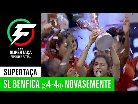 Supertaça futsal feminino: SL Benfica 4 - 4 Novamente Cavalinho (2-1 a.p.)