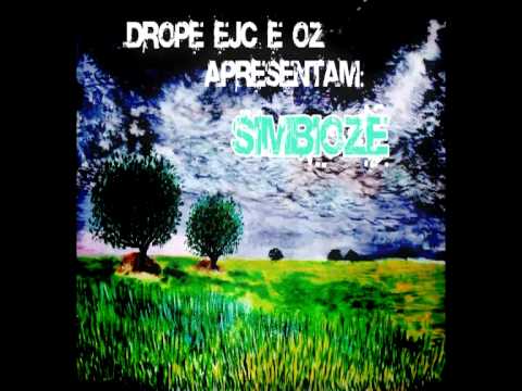 Dropê EJC e OZ Produz - Simbioze (EP SIMBIOZE)