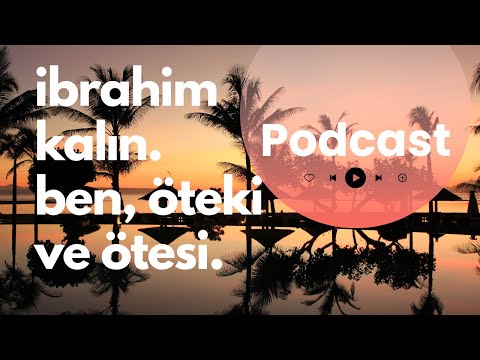 Ben, Öteki ve Ötesi - 13. Bölüm - Sesli Kitap - İbrahim Kalın