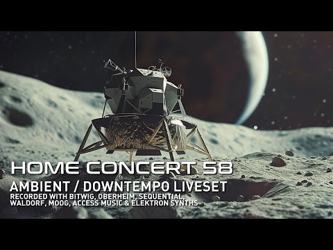 Ambient / Downtempo liveset (Home Concert 58)