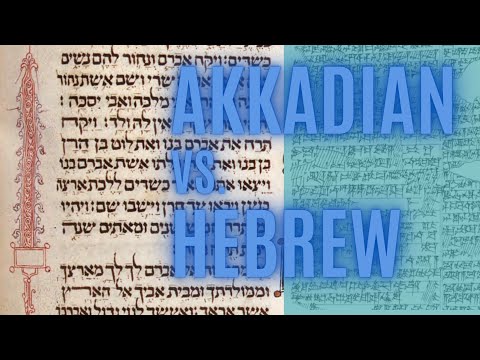 Akkadian vs Hebrew - How similar is Akkadian to Hebrew? Comparing the Akkadian and Hebrew Languages