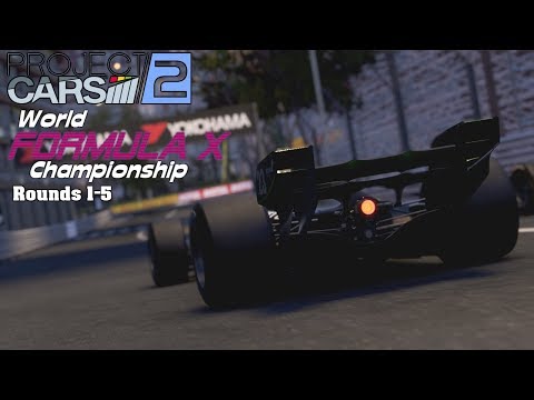 Project Cars 2: [Career] World Formula X Championship [Rounds 1-5]