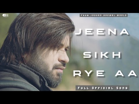 RECOVERING ( Full Version ) - Jashan Grewal ( Jeena Sikh Rye aa ) Jappy Bajwa || A Lost Mind