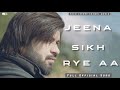RECOVERING ( Full Version ) - Jashan Grewal ( Jeena Sikh Rye aa ) Jappy Bajwa || A Lost Mind