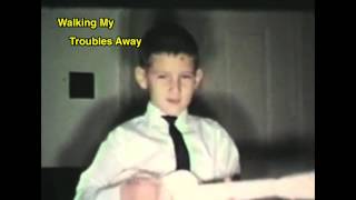 Walking My Troubles Away