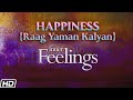 Happiness - De-stress & Relaxing Music 24/7 - Meditative Music - Rakesh Chaurasia & Sunil Das