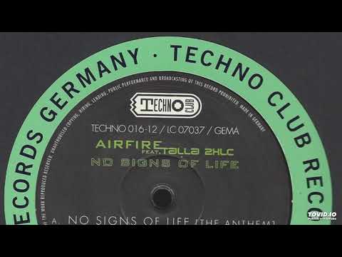 Airfire Feat Talla 2XLC ‎– No Signs Of Life (The Anthem)-2000