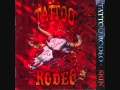TATTOO RODEO-Can't keep my woman down ...