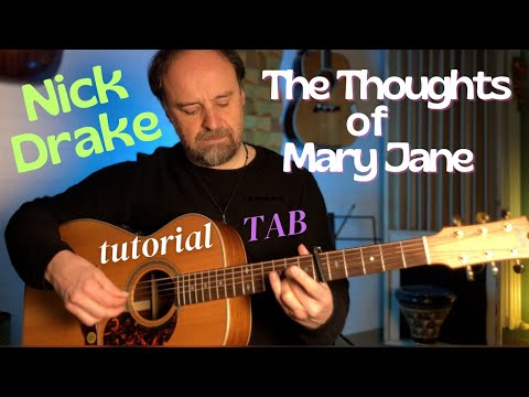 The Thoughts Of Mary Jane - Nick Drake