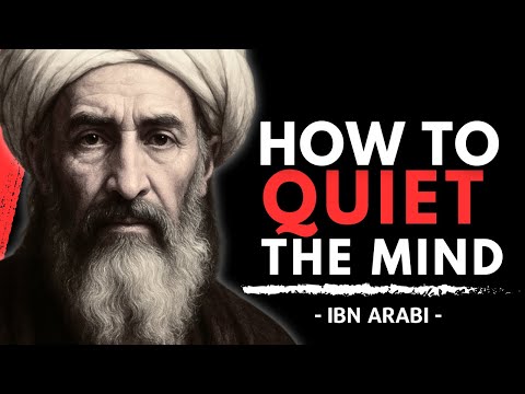 How To Stop The Mind's Chatter, Secret Dhikr | Ibn Arabi