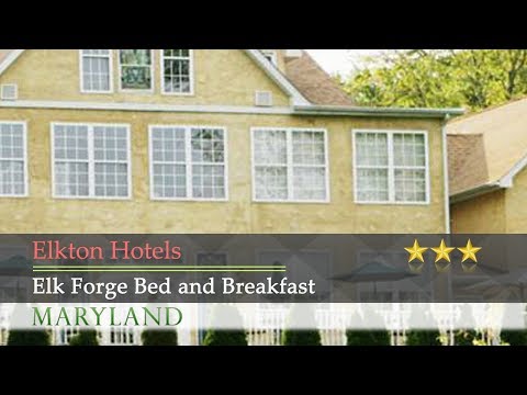 Elk Forge Bed and Breakfast - Elkton Hotels, Maryland