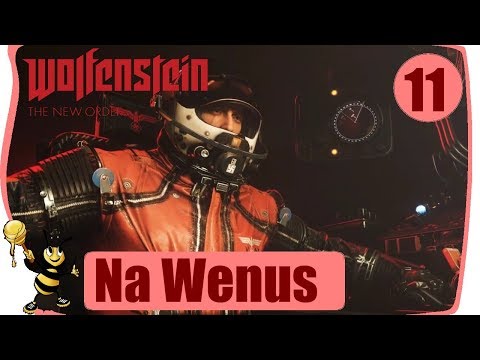 WOLFENSTEIN 2 THE NEW COLOSSUS Gameplay PL ODCINEK 11 - Wenus (Napisy PL)