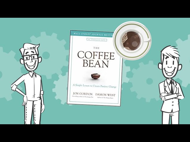 Vídeo relacionado con The Coffee Bean: A Simple Lesson to Create Positive Change (Jon Gordon)