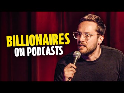 Billionaires On Podcasts | Zoltan Kaszas | Stand-Up Comedy