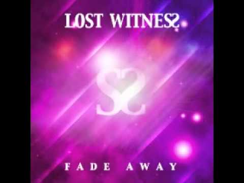 Lost Witness - Fade Away (Original Mix)