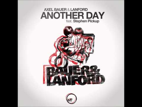 **1080P HD** Axel Bauer & Lanford Feat. Stephen Pickup - Another Day (Extended)