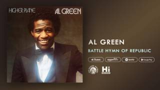 Al Green - Battle Hymn Of Republic (Official Audio)