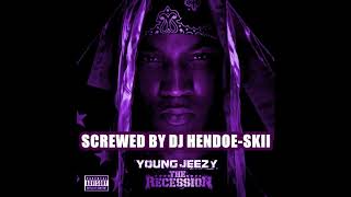 Young Jeezy - Takin' It There (screwed)