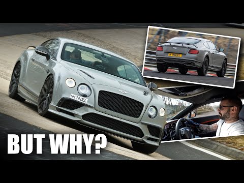 WHY? 700hp Bentley Continental Supersports... on the Nürburgring!