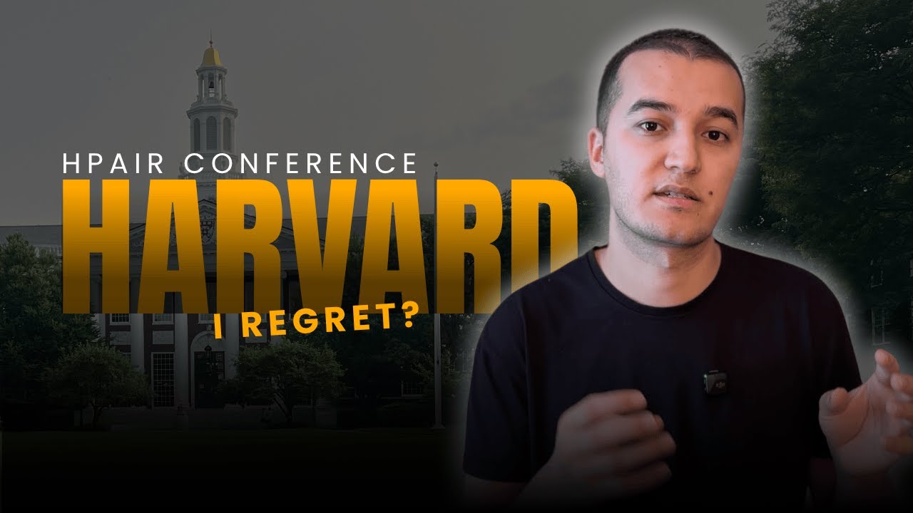 I went to Harvard Conference. I wish I knew this before going to the HPAIR Conference.
