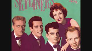 WHEN I FALL IN LOVE-THE SKYLINERS