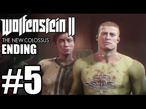 Wolfenstein 2 The New Colossus Ending - Gameplay Walkthrough Part 5