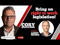 CORY MORGAN SHOW: Bring on right to work legislation!