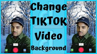 How to Change TIKTOK VIdeo Background