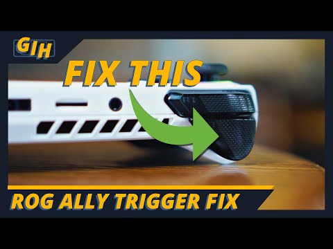 How To Fix Your Triggers Not Working Issue On The ROG ALLY