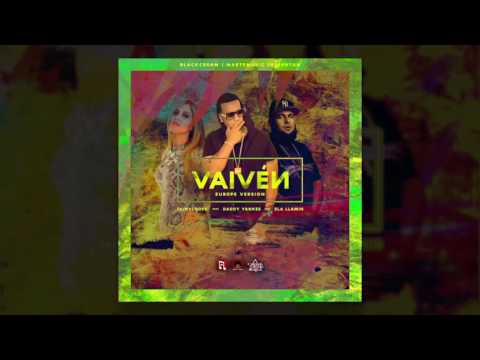 Vaivén (Europe Remix) - Daddy Yankee ft. Tainy Loops