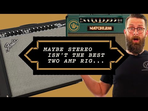 Is Stereo The Best Two Amp Setup? Maybe Not.