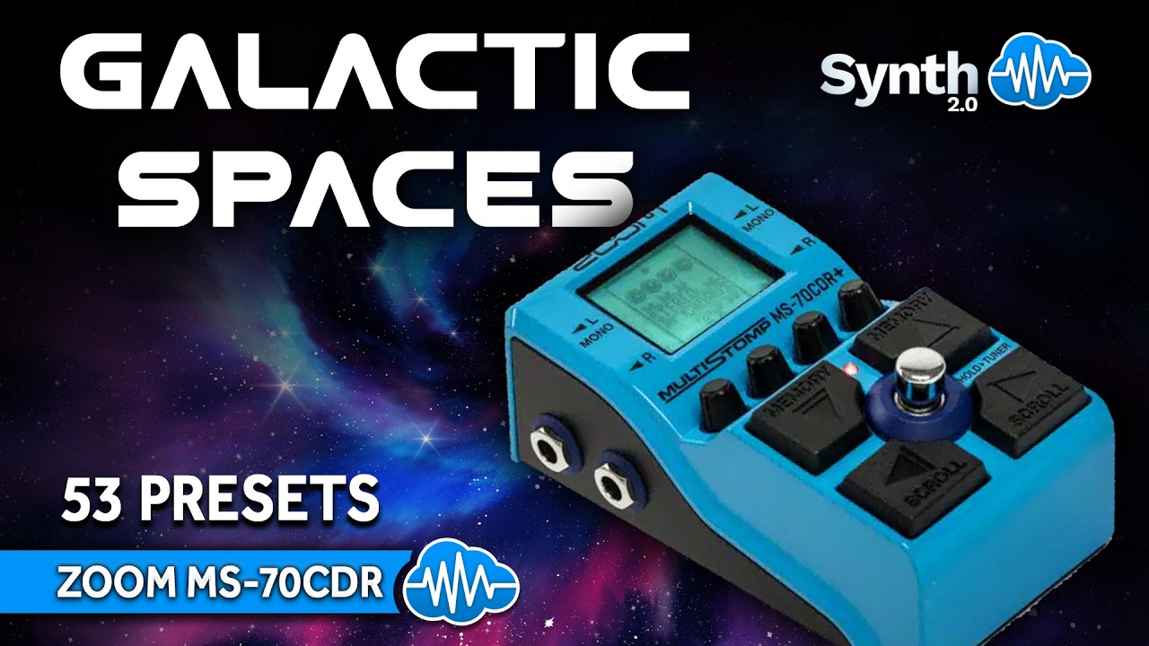 LFO180 - Galactic Spaces - Zoom MS-70 CDR+ ( 53 presets ) - Video Preview 1