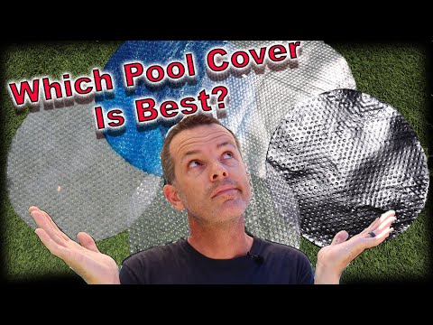 Best Pool Cover? Solar Pool Cover Testing