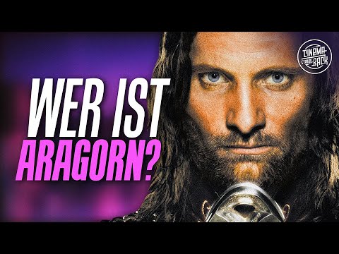 LORD OF THE RINGS: Who or what is Aragorn?