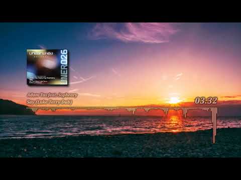 Adam Tas feat. Sopheary - Say (Luke Terry Dub)