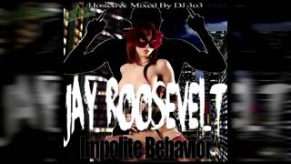 Jay Roosevelt - Ill Take You (Feat Soze & Mr Sinista Productions)