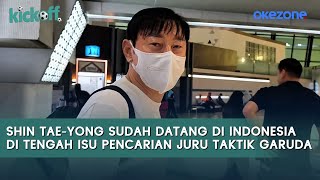Download lagu Shin Tae-yong Sudah Datang di Indonesia di Tengah Isu Pencarian Juru Taktik Garuda | Kick Off mp3 Download lagu Shin Tae-yong Sudah Datang di Indonesia di Tengah Isu Pencarian Juru Taktik Garuda | Kick Off mp3