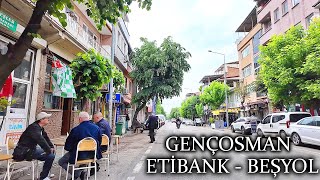 GENÇOSMAN - ETİBANK - BEŞYOL - SANTRAL GARAJ - ÇİRİŞHANE MAHALLESİ - K