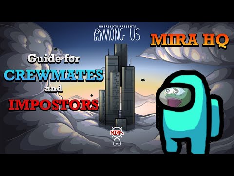 Among Us Tips and Tricks: MIRA HQ